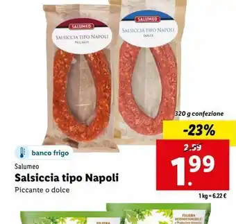 Lidl Salsiccia tipo napoli piccante o dolce 320g offerta
