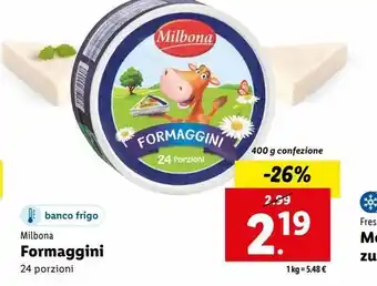 Lidl Formaggini milbona 400g offerta