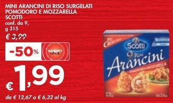 Bennet Mini arancini di riso surgelati pomodoro e mozzarella scotti offerta