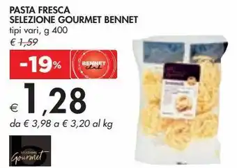 Bennet Pasta fresca selezione gourmet bennet offerta