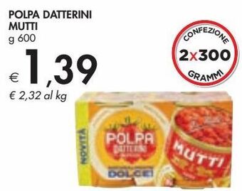 Bennet Polpa datterini mutti offerta