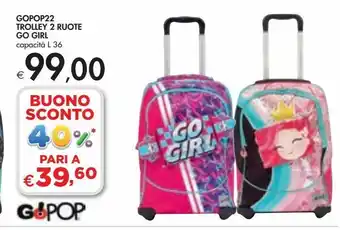 Bennet Gopop22 trolley 2 ruote go girl offerta