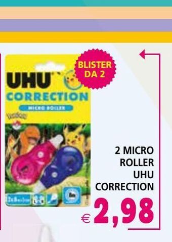 2 micro roller uhu correction