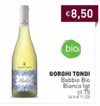 Prezzemolo e Vitale Gorghi Tondi Babbio Bio Bianco Igt 75cl offerta