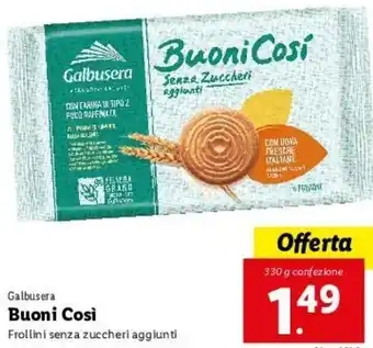 Lidl Galbusera Buoni Cosi 330g offerta