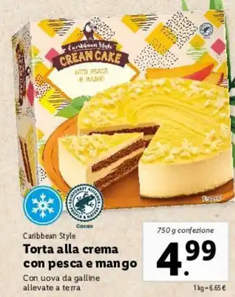 Lidl Carribean Style Torta alla crema con pesca e mango 750g offerta