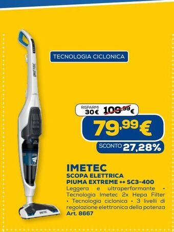 Euronics Imetec scopa elettrica piuma extreme ++ sc3 -400 offerta