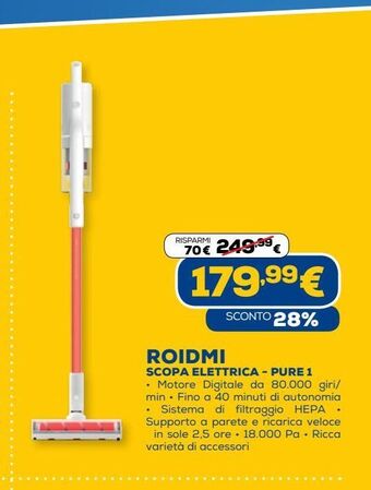 Euronics Roidmi scopa elettrica - pure 1 offerta