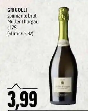 Emi Supermercati Grigolli Spumante brut Muller Thurgau cl 75 offerta