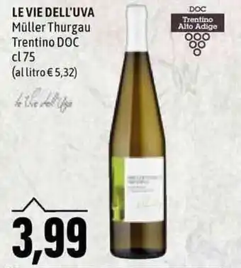 Emi Supermercati Le Vie Dell'Uva Müller Thurgau Trentino DOC cl 75 offerta