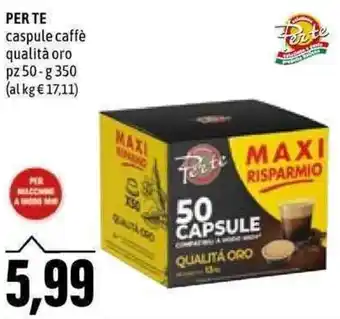 Per Te Capsule Caffè Qualità Oro pz 50 g 350