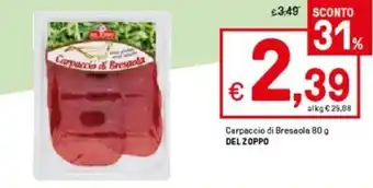 Iper La Grande Del Zoppo Carpaccio di Bresaola 80 g offerta