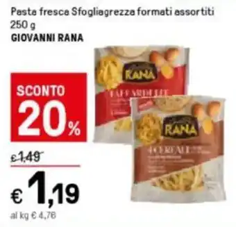 Iper La Grande Giovanni Rana Pasta fresca Sfogliagrezza formati assortiti 250 g offerta