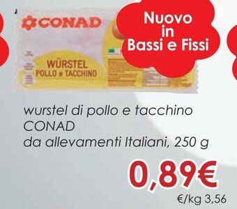 Conad Wurstel di pollo e tacchino conad da allevamenti italiani, 250 g offerta