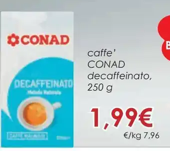 Caffè conad decaffeinato, 250 g