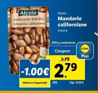 Lidl Mandorle californiane intere alesto offerta