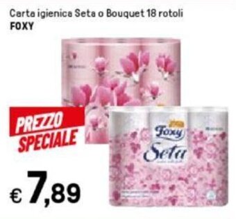 Iper La Grande Foxy Carta Igienica Seta o Bouquet 18 rotoli offerta