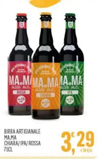 Eurospar MA.MA Birra Artigianale Chiara/IPA/Rossa 75 cl offerta