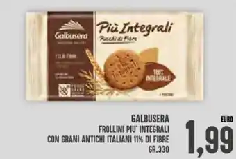 Iper Pellicano Galbusera Frollini Piu' Integrali Con Grani Antichi Italiani 11% di Fibre gr. 330 offerta