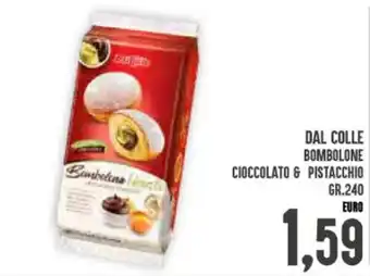 Iper Pellicano Dal Colle Bombolone Cioccolato & Pistacchio gr. 240 offerta