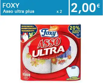 Iper Tosano Foxy Asso ultra plus offerta