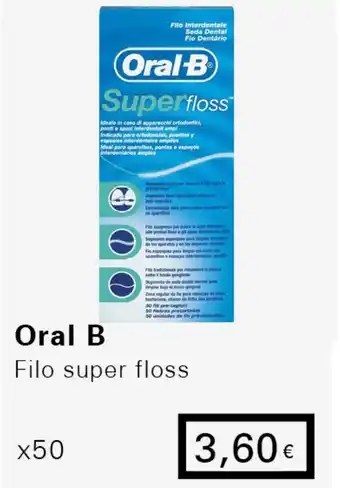 Iper Tosano Oral B Filo super floss x50 offerta