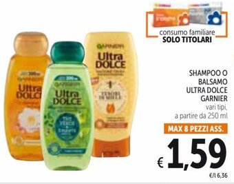 Garnier Ultra Dolce Shampoo o Balsamo 250 ml