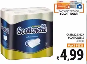 Spazio Conad Scottonelle Carta Igienica 18 rotoli max 3 pezzi offerta