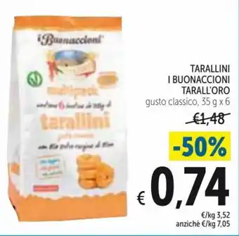 Spazio Conad I Buonaccioni Tarall'Oro Tarallini 35 g x 6 offerta