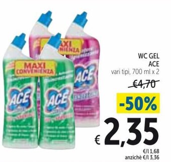 Spazio Conad Ace Wc Gel 700 ml x 2 offerta