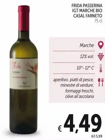 Spazio Conad Frida Passerina Igt Marche Bio Casal Farnetto 75 cl offerta