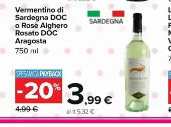 Carrefour Iper Vermentino di sardegna doc o rose alghero rosato doc argasta 750 ml offerta