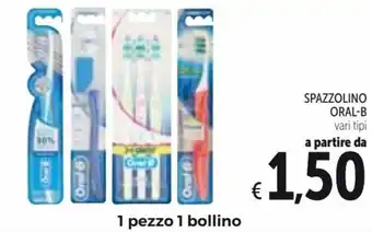 Spazio Conad Oral-B Spazzolino offerta