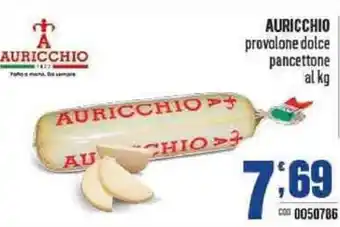 Gruppo di Palo Auricchio provolone dolce pancettone al kg offerta