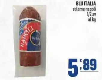 Gruppo di Palo Blu Italia salame napoli 1/2 sv al kg offerta