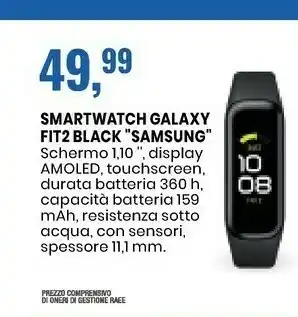 Eurospin Samsung Smartwatch Galaxy Fit2 Black offerta