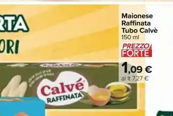 Carrefour Iper Maionese raffinata tubo calvé offerta