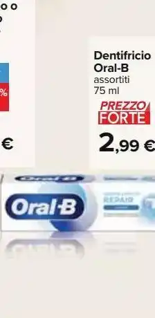 Carrefour Iper Dentifricio oral b assortiti 75 ml offerta