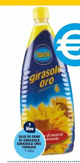 Il Gigante Olio di semi di girasole girasole oro topazio 1 l offerta