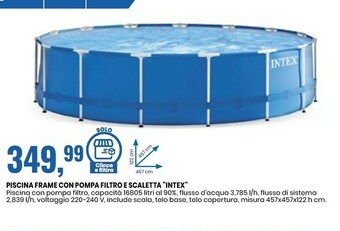 Eurospin Intex Piscina Frame Con Pompa Filtro E Scaletta offerta