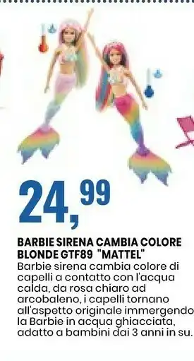 Eurospin Barbie Mattel Sirena Cambia Colore Blonde Gtf89 offerta