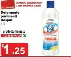 Despar Despar Detergente Pavimenti offerta