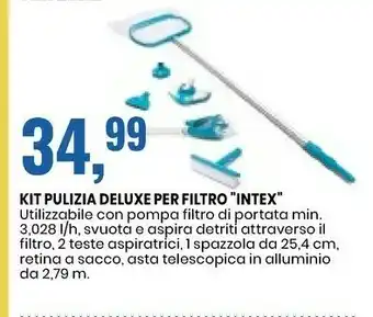 Eurospin Intex Kit Pulizia Deluxe Per Filtro offerta