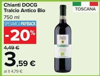 Carrefour Market Chianti docg tralcio antico bio offerta
