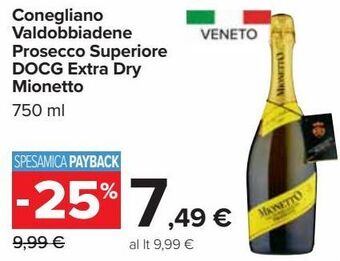 Carrefour Market Conegliano valdobbiadene prosecco superiore docg extra dry mionetto offerta