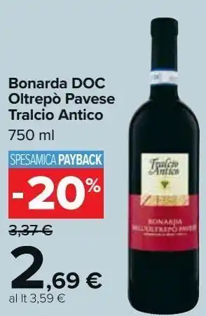 Carrefour Market Bonarda doc oltrepó pavese tralcio antico offerta