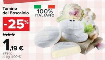 Carrefour Market Tomino del boscaiolo offerta