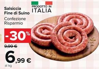 Carrefour Market Salsiccia fine di suino confezione risparmio offerta