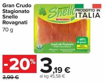 Carrefour Market Gran crudo stagionato snello rovagnati offerta