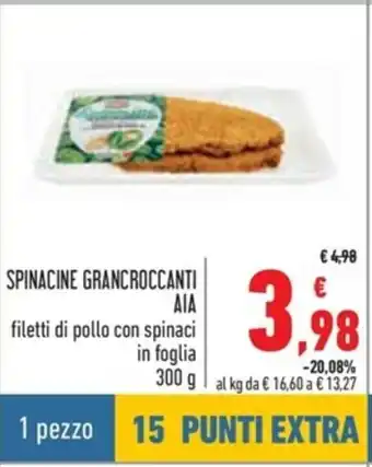 Spazio Conad Spinacine Grancroccanti Aia filetti di pollo con spinaci in foglia 300g offerta